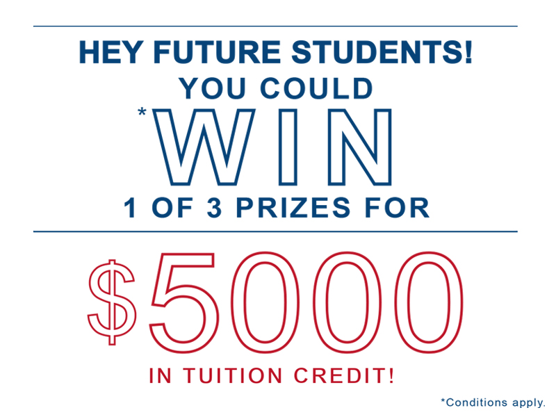 Visit our Virtual Open House! You could win 1 of 3 prizes for $5000 tuition credit.